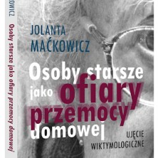 Osoby starsze jako ofiary przemocy domowej