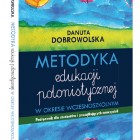 Metodyka edukacji polonistycznej w okresie wczesnoszkolnym