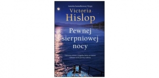 „Pewnej sierpniowej nocy” – recenzja