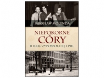„Niepokorne córy II Rzeczypospolitej i PRL” - recenzja