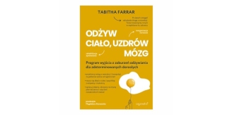„Odżyw ciało, uzdrów mózg” – recenzja
