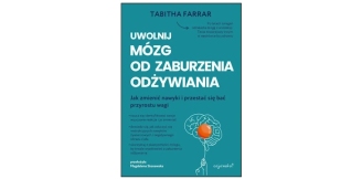 „Uwolnij mózg od zaburzeń odżywiania” – recenzja