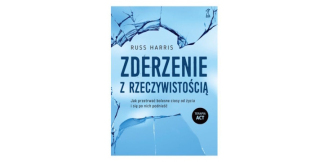 „Zderzenie z rzeczywistością” – recenzja