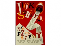 „Nie rozumiemy się bez słów” - recenzja