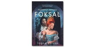 „Tajemnice ogrodu Foksal” – recenzja