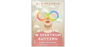 „My ludzie w spektrum autyzmu” - recenzja