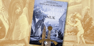 „Bolesław Chrobry. Wnuk” – recenzja