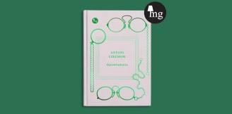 „Opowiadania” Antoniego Czechowa – recenzja