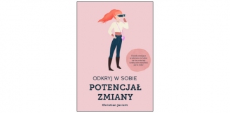 „Odkryj w sobie potencjał zmiany” – recenzja