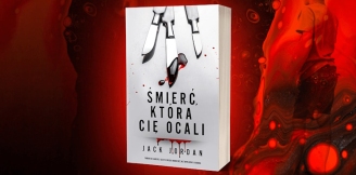 „Śmierć, która cię ocali” – recenzja