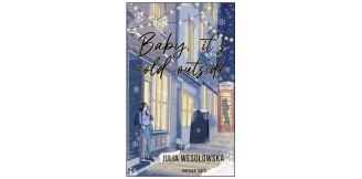 „Baby, it’s cold outside” – recenzja