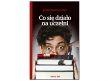 „Co się działo na uczelni” - recenzja