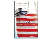 „Kapitanowa na wielkiej żegludze” – recenzja