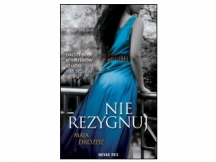 „Nie rezygnuj” – recenzja