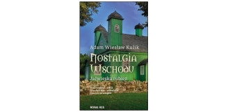 „Nostalgia wschodu. Jaćwieska rubież” – recenzja