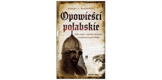 „Opowieści połabskie” – recenzja