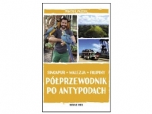 „Półprzewodnik po Antypodach. Singapur, Malezja, Filipiny” – recenzja