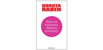„Różowe marzenia. Żelazne kontrakty” – recenzja