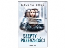 „Szepty Przeszłości”- recenzja