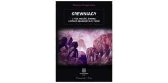 „Krewniacy. Życie, miłość, śmierć i sztuka neandertalczyków” – recenzja