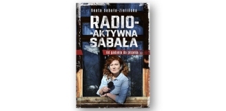 „Radio-aktywna Sabała. Od gadania do pisania” – recenzja