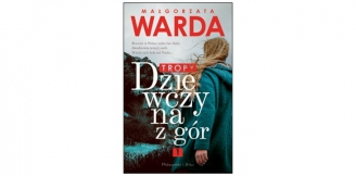 „Dziewczyna z gór. Tropy” – recenzja