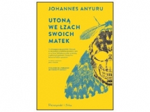 „Utoną we łzach swoich matek” – recenzja