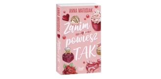 „Zanim powiesz TAK” – recenzja