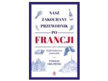 "Nasz zakochany przewodnik po Francji" - recenzja