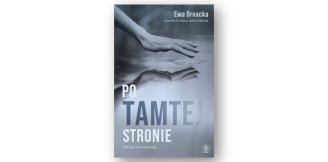 „Po tamtej stronie. Dlaczego zmarli powracają…” – recenzja