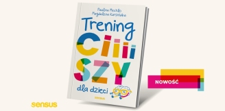 „Trening ciiiiszy dla dzieci” – recenzja