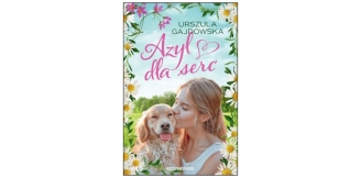 „Azyl dla serc” - recenzja