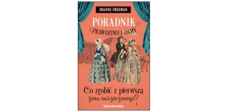 „Poradnik prawdziwej damy. Co zrobić z pierwszą żoną narzeczonego” – recenzja