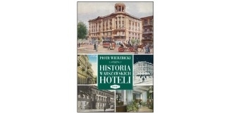 „Historia warszawskich hoteli” – recenzja