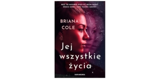„Jej wszystkie życia” - recenzja