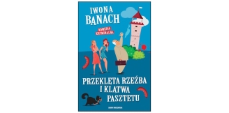 „Przeklęta rzeźba i klątwa pasztetu” - recenzja