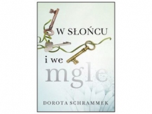 „W słońcu i we mgle” - recenzja