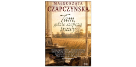 „Tam, gdzie szepczą trawy” – recenzja