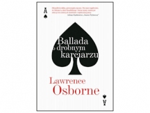 „Ballada o drobnym karciarzu” – recenzja