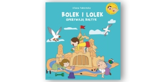 „Bolek i Lolek odkrywają Bałtyk” - recenzja
