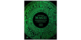 „Historia magii, czarodziejstwa i okultyzmu” – recenzja