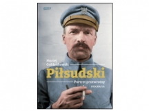 „Piłsudski. Portret przewrotny. Biografia” – recenzja