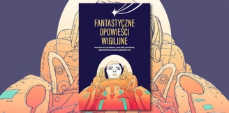 „Fantastyczne opowieści wigilijne” – recenzja