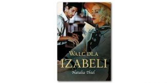 „Walc dla Izabeli” - recenzja