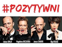 Pozytywnie „Pozytywni” w Teatrze IMKA