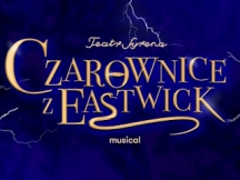 „Czarownice z Eastwick” - recenzja spektaklu