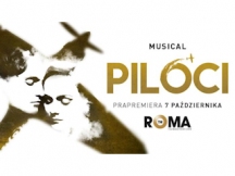 Piloci w Teatrze Muzycznym Roma odlecieli!