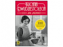 „Kuchnia dwudziestolecia. Co i jak jadano” - recenzja