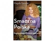 „Smaczna Polska. Regionalny przewodnik kulinarny” - recenzja